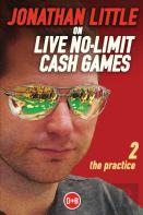 Jonathan Little On Live No-Limit Cash Games