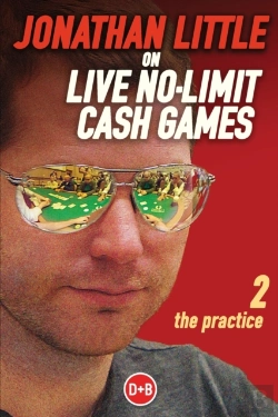 Bertrand.pt - Jonathan Little On Live No-Limit Cash Games