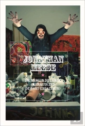 Jonathan Meese ; Dr Merlin De Large, Marquis Zed De Baby-Escalibur