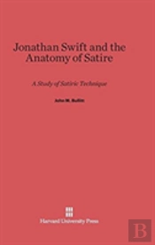 Jonathan Swift And The Anatomy Of Satire