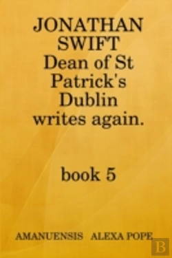 Bertrand.pt - Jonathan Swift, Dean Of St Patricks Writes Again