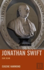 Jonathan Swift Our Dean