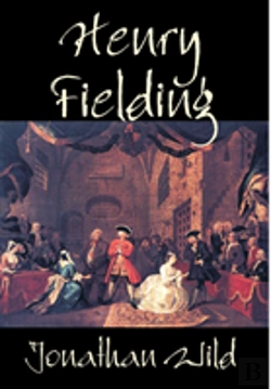 Bertrand.pt - Jonathan Wild By Henry Fielding, Fiction, Classics, Literary