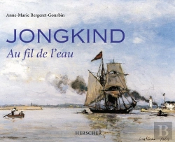 Bertrand.pt - Jongkind : Au Fil De L'Eau
