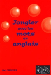 Jongler Avec Les Mots En Anglais