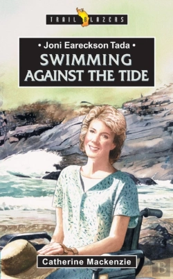 Bertrand.pt - Joni Eareckson Tada: Swimming Against The Tide