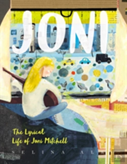 Bertrand.pt - Joni: The Lyrical Life Of Joni Mitchell