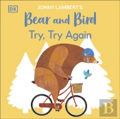 Jonny Lambert S Bear And Bird: Try, Try Again