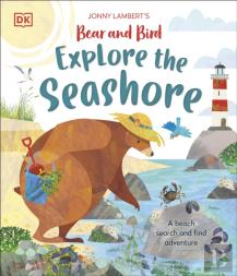 Jonny Lambertâ€™S Bear And Bird Explore The Seashore