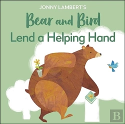 Bertrand.pt - Jonny Lambert'S Bear And Bird: Lend A Helping Hand