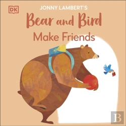 Bertrand.pt - Jonny Lambert'S Bear And Bird: Make Friends