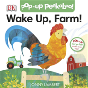 Jonny Lambert'S Wake Up, Farm! (Pop-Up Peekaboo)