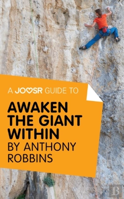 Bertrand.pt - Joosr Guide To... Awaken The Giant Within By Anthony Robbins