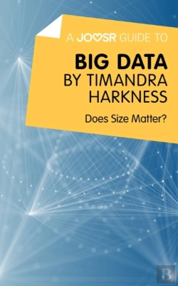 Bertrand.pt - Joosr Guide To... Big Data By Timandra Harkness