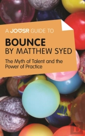Joosr Guide To... Bounce By Matthew Syed