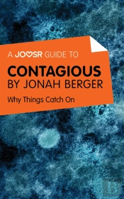 Joosr Guide To... Contagious By Jonah Berger