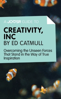 Bertrand.pt - Joosr Guide To... Creativity, Inc By Ed Catmull
