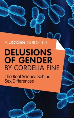 Bertrand.pt - Joosr Guide To... Delusions Of Gender By Cordelia Fine