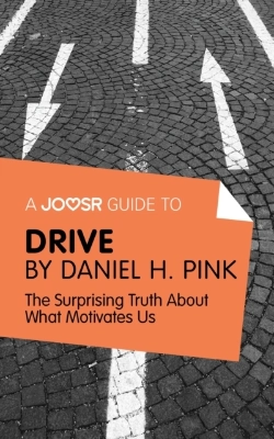 Bertrand.pt - Joosr Guide To... Drive By Daniel Pink