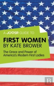 Joosr Guide To... First Women By Kate Brower
