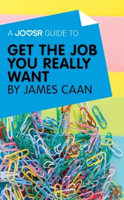 Bertrand.pt - Joosr Guide To... Get The Job You Really Want By James Caan