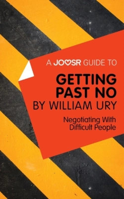 Bertrand.pt - Joosr Guide To... Getting Past No By William Ury