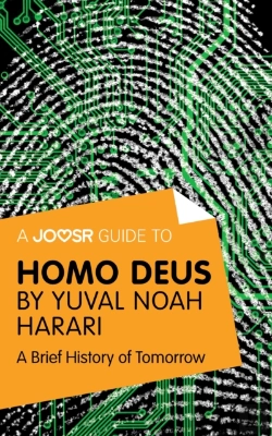 Bertrand.pt - Joosr Guide To... Homo Deus By Yuval Noah Harari