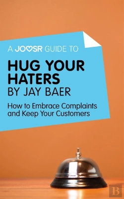Bertrand.pt - Joosr Guide To... Hug Your Haters By Jay Baer