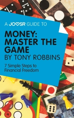 Bertrand.pt - Joosr Guide To... Money: Master The Game By Tony Robbins