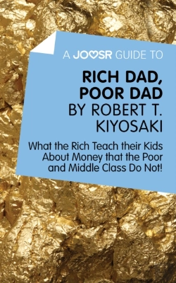 Bertrand.pt - Joosr Guide To... Rich Dad, Poor Dad By Robert T. Kiyosaki