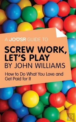 Bertrand.pt - Joosr Guide To... Screw Work, Let'S Play By John Williams