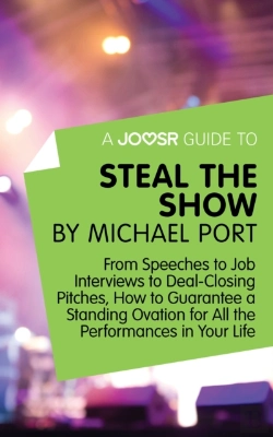 Bertrand.pt - Joosr Guide To... Steal The Show By Michael Port