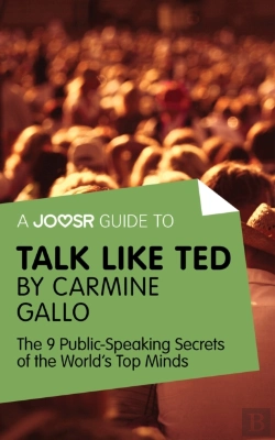 Bertrand.pt - Joosr Guide To... Talk Like Ted By Carmine Gallo