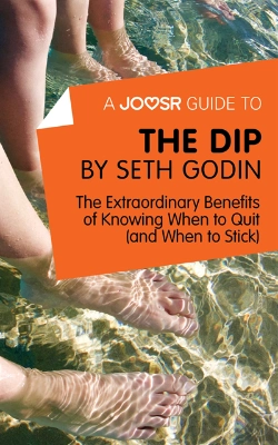 Bertrand.pt - Joosr Guide To... The Dip By Seth Godin