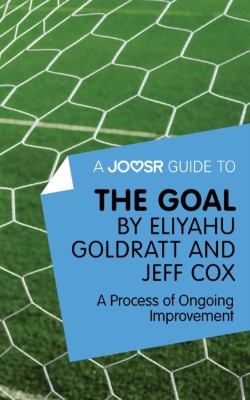 Bertrand.pt - Joosr Guide To... The Goal By Eliyahu Goldratt And Jeff Cox