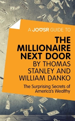 Bertrand.pt - Joosr Guide To... The Millionaire Next Door By Thomas Stanley And William Danko