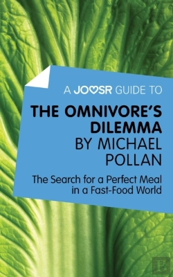 Bertrand.pt - Joosr Guide To... The Omnivore'S Dilemma By Michael Pollan