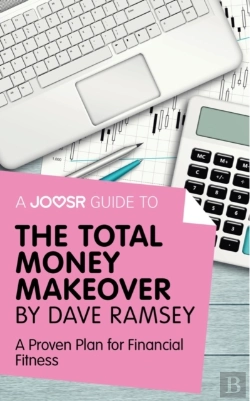 Bertrand.pt - Joosr Guide To... The Total Money Makeover By Dave Ramsey