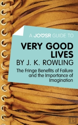 Bertrand.pt - Joosr Guide To... Very Good Lives By J. K. Rowling
