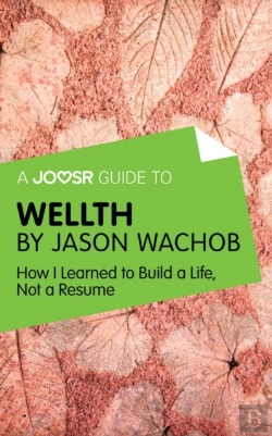 Bertrand.pt - Joosr Guide To... Wellth By Jason Wachob
