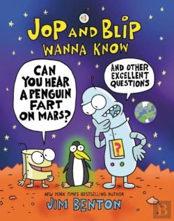 Bertrand.pt - Jop And Blip Wanna Know #1: Can You Hear A Penguin Fart On Mars?