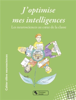 Bertrand.pt - J'Optimise Mes Intelligences : Les Neurosciences Au Coeur De La Classe