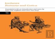 Jordanes: Romana And Getica
