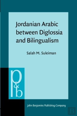 Bertrand.pt - Jordanian Arabic Between Diglossia And Bilingualism