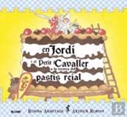 Bertrand.pt - Jordi I El Petit Cavaller A La Recerca Del Past¡S Reial