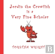Jordin The Crawfish Is A Very Fine Scholar