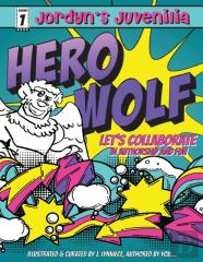 Jordyn'S Juvenilia | Hero Wolf