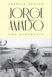 Jorge Amado - Uma Biografia
