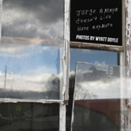 Jorge Amaya Doesn'T Live Here Anymore