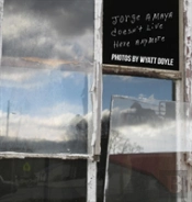 Jorge Amaya Doesn'T Live Here Anymore